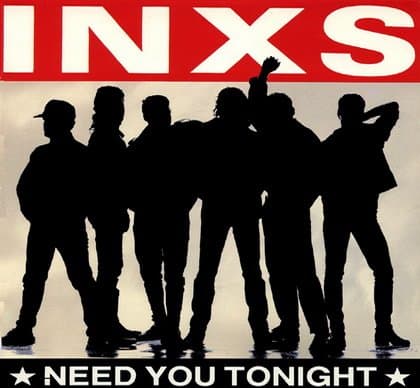 INXS - I need you tonight