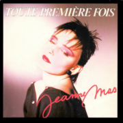 Jeanne Mas – Toute première fois Jeanne Mas - Toute première fois